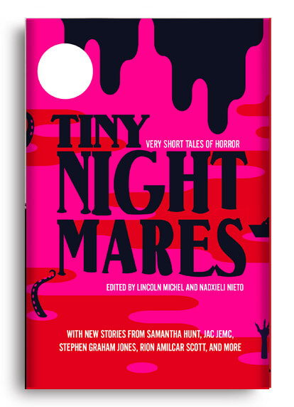 "Tiny Nightmares: Very Short Stories of Horror" book cover